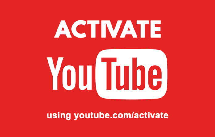 YouTube Activation On YouTube. com/Activate 2022